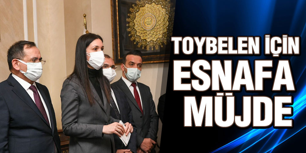 Toybelen İçin Esnafa Müjde