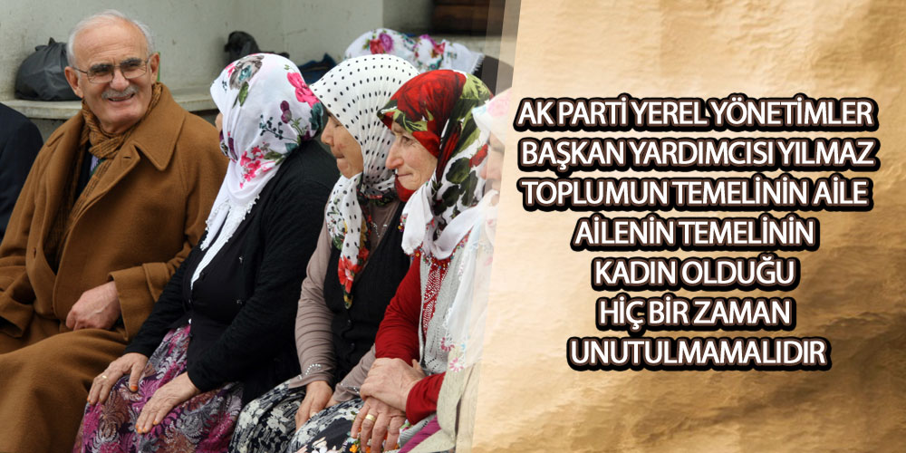 Yılmaz’dan 8 Mart Dünya Kadınlar Günü Mesajı