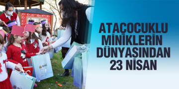 AtaÇocuk’ta 23 Nisan Coşkusu