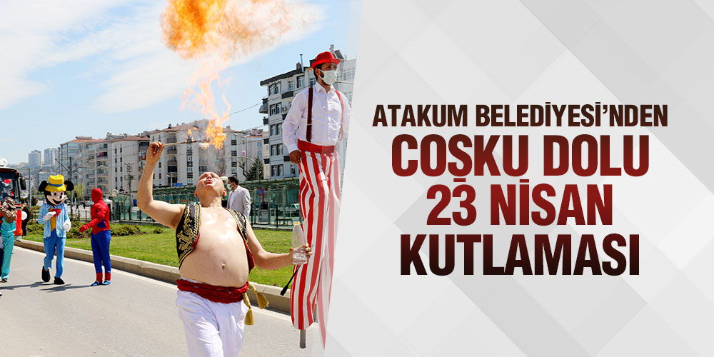 Atakum Sokaklarında 23 Nisan Sevinci