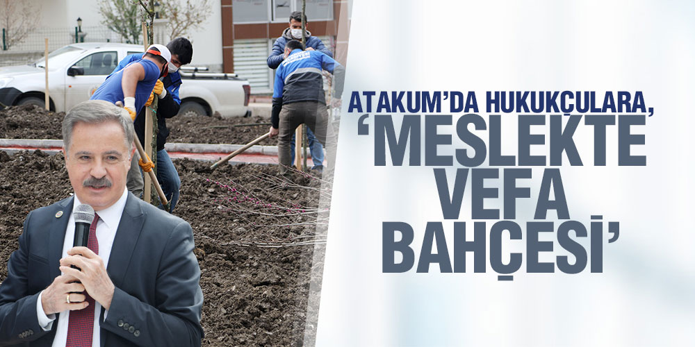 Hukukçuların adı Atakum’da yaşayacak