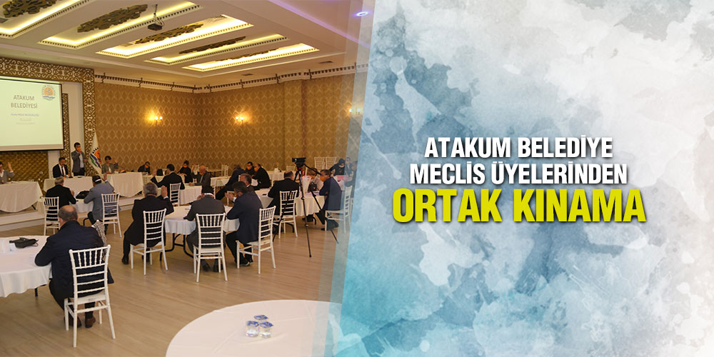 Atakum Belediye Meclis Üyelerinden Ortak Kınama