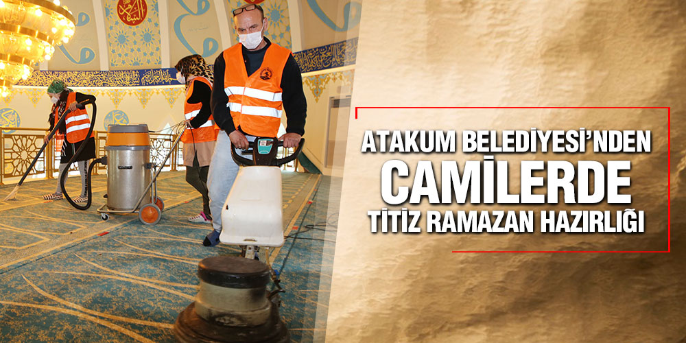 Atakum’da Camiler Ramazan’a Hazır