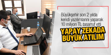 Samsun Büyükşehir son 2 yılda kendi yazılımlarını yaparak 10 milyon TL tasarruf etti