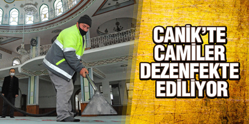 Canik’te Camiler Dezenfekte Ediliyor