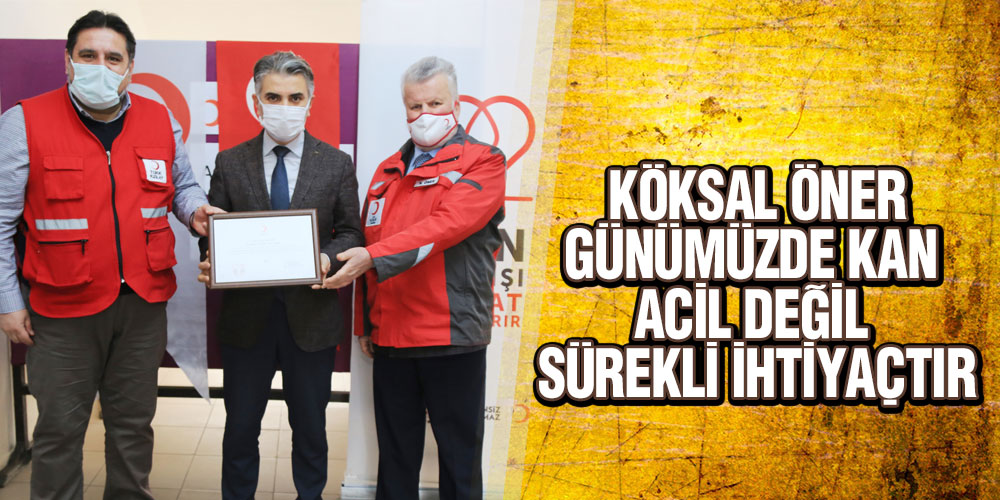 İkinci Başkan Köksal Öner:‘Kan Bağışına Teşekkür Belgesi Verdik’