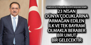 Başkan Demir’den 23 Nisan Bayramı Mesajı