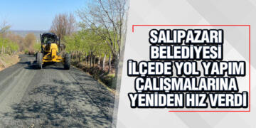 Salıpazarı Belediyesi Yol Yapım Çalışmalarına Hız Verdi