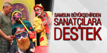 Samsun Büyükşehirden Sanatçılara Destek