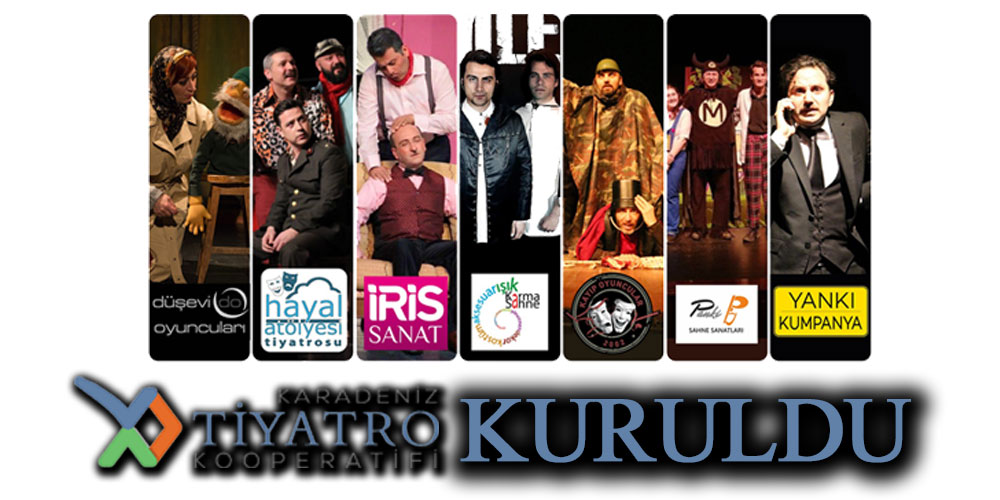 Karadeniz Tiyatro Kooperatifi Kuruldu