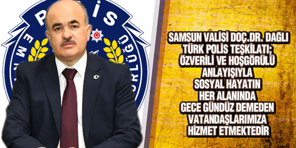 Vali Dağlı’dan Polis Haftası Mesajı