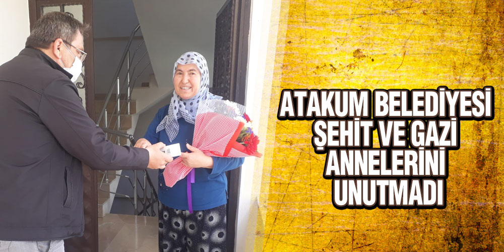 Atakum Belediyesi Şehit Ve Gazi Annelerini Unutmadı