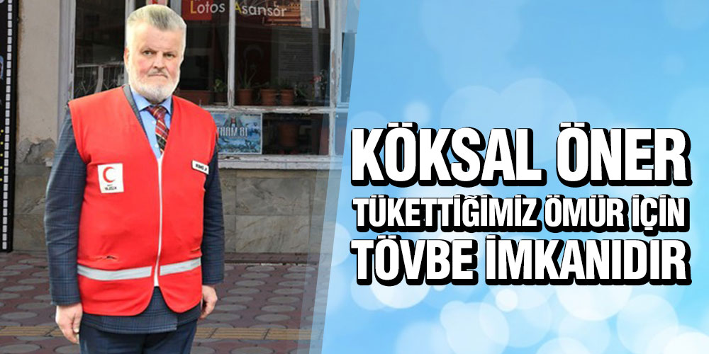 Öner’den Kadir Gecesi Mesajı