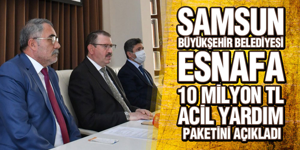 Samsun Büyükşehir’den Esnafa Büyük Destek