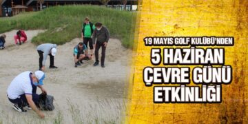 19 Mayıs Golf Kulübü’nden Çevre Günü Etkinliği