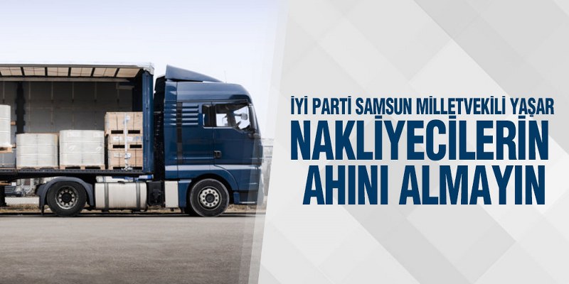 Yaşar Nakliyecilerin Sorunlarını Dile Getirdi