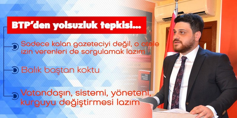 BTP’den Yolsuzluk Tepkisi