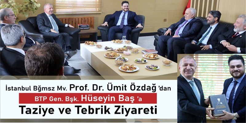 Ümit Özdağ’dan BTP liderine ziyaret