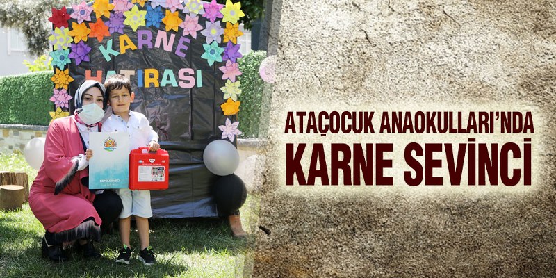 AtaÇocuklu Miniklerin Karne Heyecanı