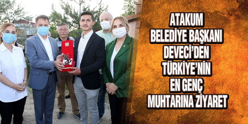 Başkan Deveci’den Türkiye’nin En Genç Muhtarına Ziyaret