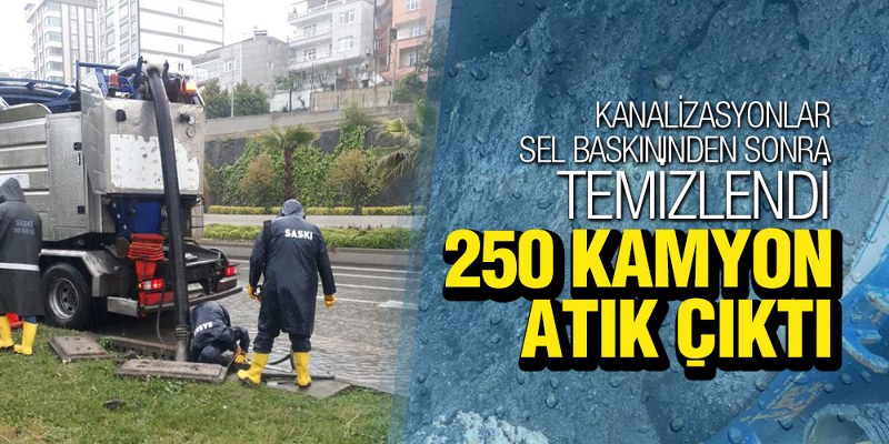 SASKİ 250 kamyon atık çıkardı