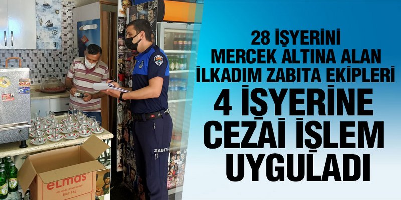 İlkadım’da Kahvehane Ve Çay Ocaklarına Zabıta Denetimi