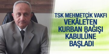 TSK Mehmetçik Vakfı Vekâleten Kurban Bağışı Kabulüne Başladı