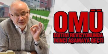 OMÜ, Eğitim Revizyonunda İkinci Aşamaya Geçti!