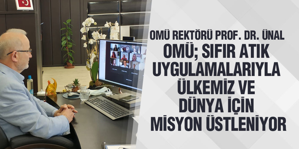 OMÜ’de Sıfır Atık Uygulamaları konuşuldu