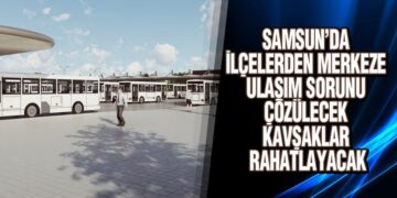Samsun Ulaşımında Kalıcı Çözüm