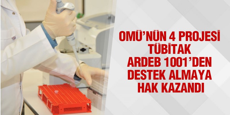 OMÜ’nün 4 Projesi TÜBİTAK ARDEB 1001’den Destek Almaya Hak Kazandı