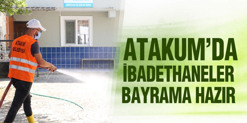 Atakum’da İbadethaneler Bayrama Hazır