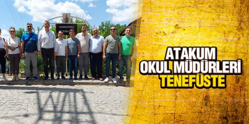 Atakum Okul Müdürleri ‘Tenefüste’