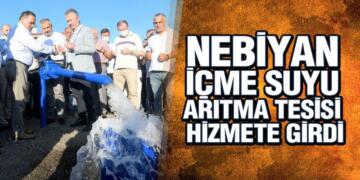 Nebiyan İçme Suyu Arıtma Tesisi Hizmete Girdi