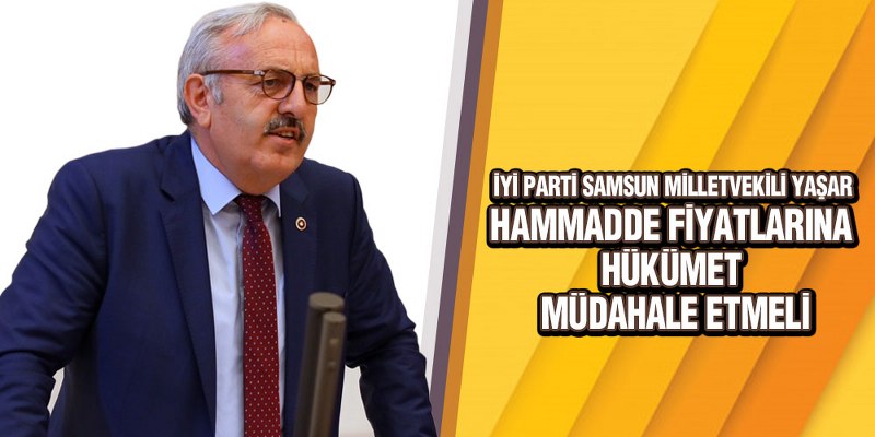 Yaşar Hammadde Fiyatlarındaki Artışa Dikkat Çekti