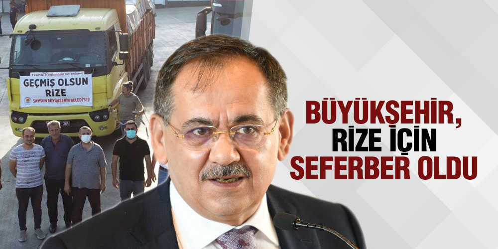 Büyükşehir, Rize İçin Seferber Oldu