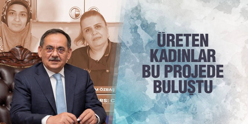 Üreten Kadınlar Bu Projede Buluştu
