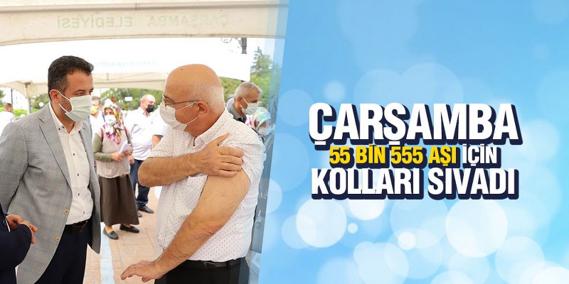 ÇARŞAMBA 55 BİN 555 AŞI İÇİN KOLLARI SIVADI
