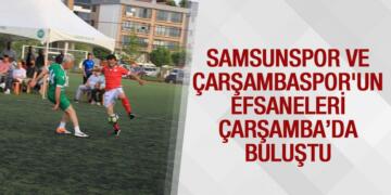 Futbolun efsaneleri Çarşamba’da Buluştu