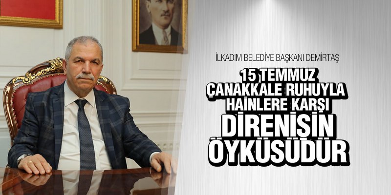 Başkan Demirtaş’dan 15 Temmuz Mesajı