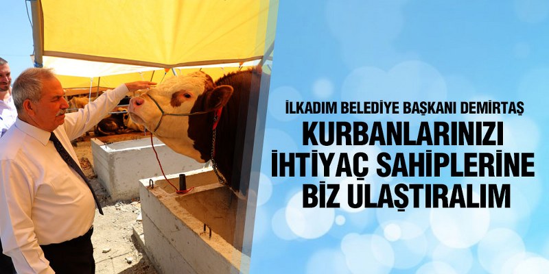 İlkadım’dan Kurban Kampanyası