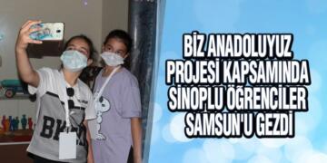 Biz Anadoluyuz Projesi Kapsamında Sinoplu Öğrenciler Samsun’u Gezdi