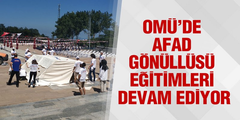 OMÜ’de AFAD Gönüllüsü Eğitimleri Devam Ediyor