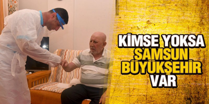 Kimse Yoksa ‘Samsun Büyükşehir’ Var