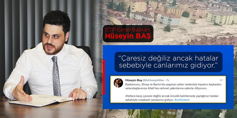 Baş, ‘Çaresiz Değiliz Ancak Hatalar Sebebiyle Canlarımız Gidiyor’