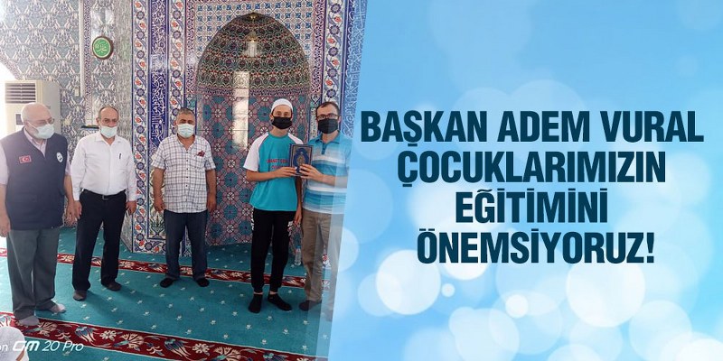 Başkan Vural, ‘Çocuklarımızın Eğitimini Önemsiyoruz’