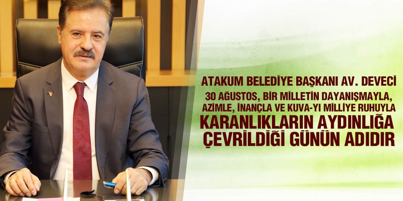 Başkan Deveci’den 30 Ağustos Zafer Bayram Mesajı