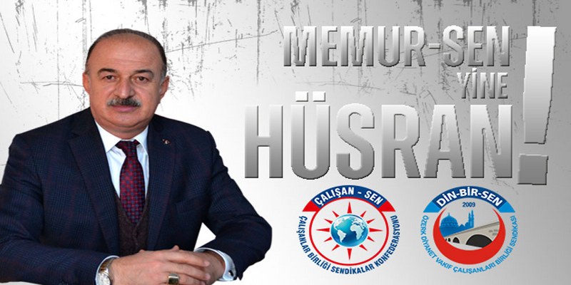 Özdemir, ‘Memur-Sen yine bildiğiniz gibi, Yine Hüsran Yine Hüsran’