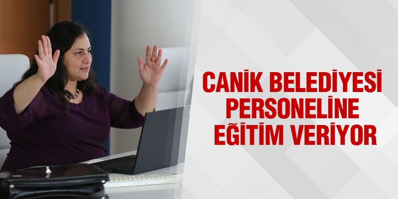 Canik Belediyesi, Personeline Eğitim Veriyor