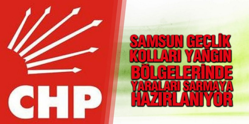 CHP’li Gençler Yaraları Sarmaya Hazırlanıyor
